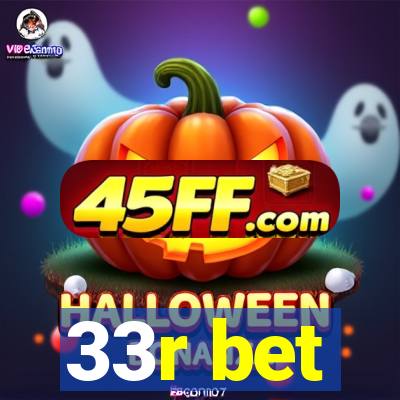 33r bet